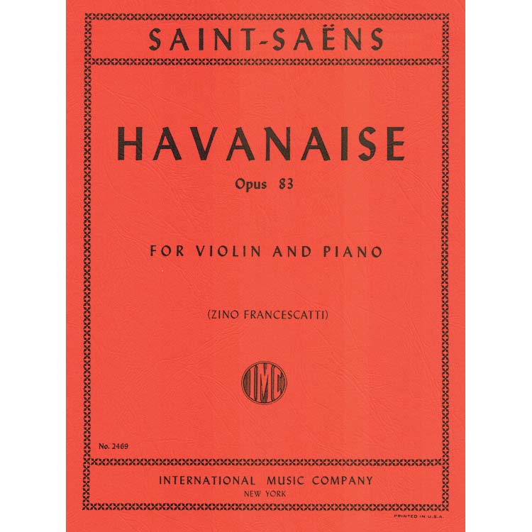 Havanaise Op Violin And Piano Camille Saint Saens International