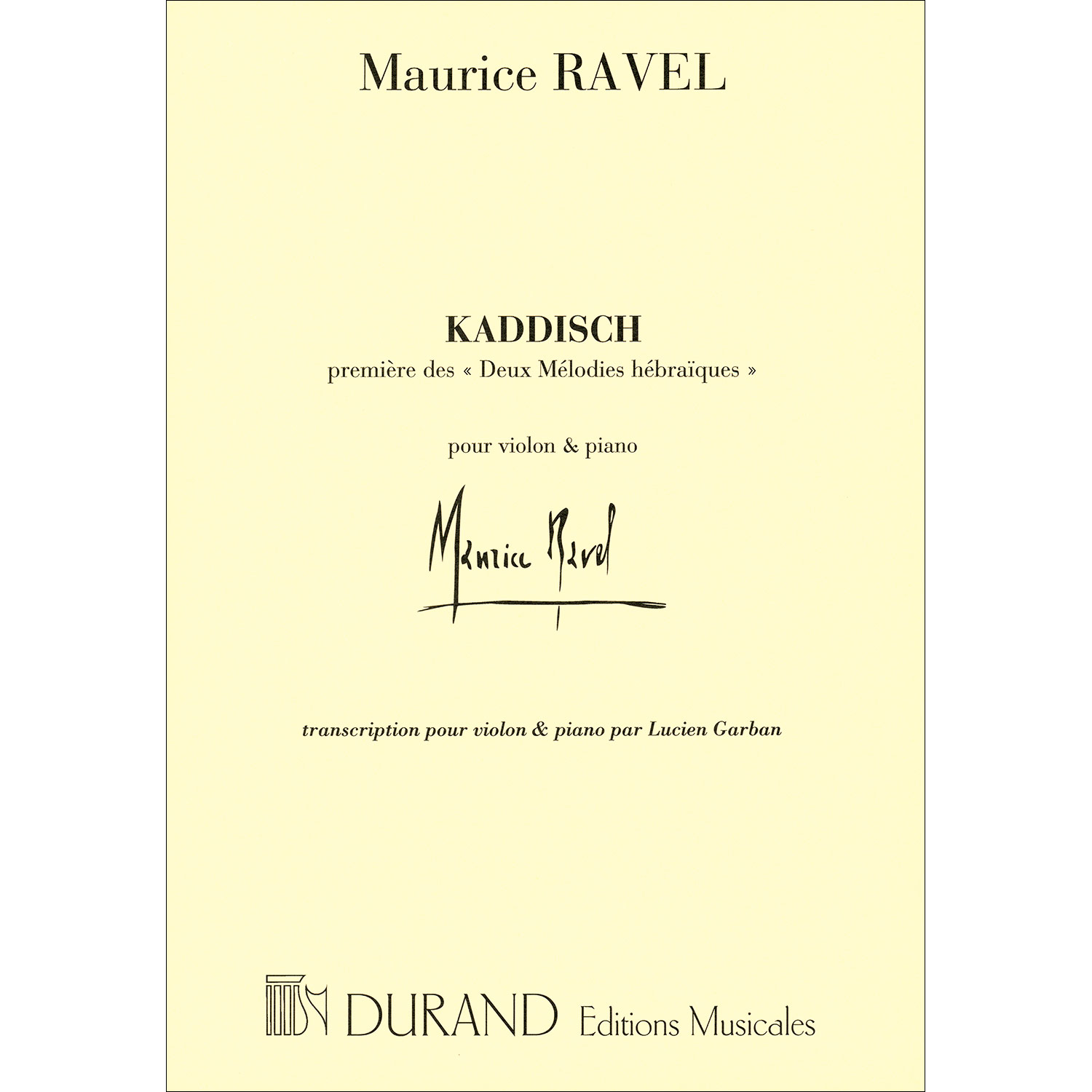 Kaddisch, for violin and piano; Maurice Ravel (Durand Cie) Johnson String